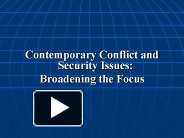 PPT – Contemporary Conflict and Security Issues: PowerPoint ...