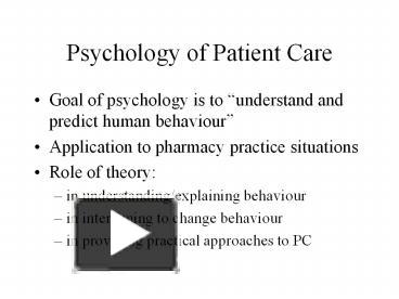 PPT – Psychology of Patient Care PowerPoint presentation | free to ...