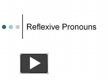 PPT – Reflexive Pronouns PowerPoint presentation | free to download ...