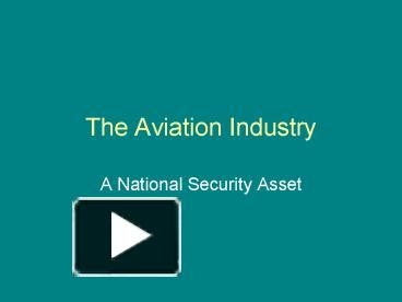 PPT – The Aviation Industry PowerPoint presentation | free to view - id ...