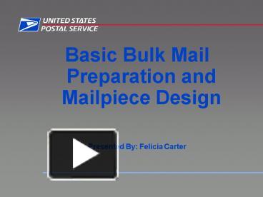 PPT – Basic Bulk Mail Preparation and Mailpiece Design PowerPoint ...