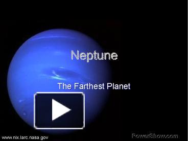 PPT – Neptune PowerPoint presentation | free to view - id: 1696-YWUzO