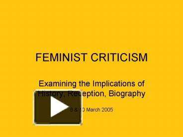 PPT – FEMINIST CRITICISM PowerPoint presentation | free to view - id ...