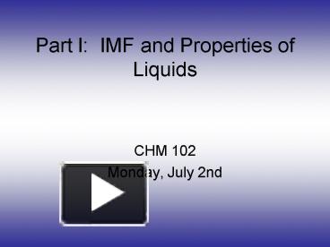 PPT – Part I: IMF and Properties of Liquids PowerPoint presentation ...