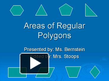 PPT – Areas of Regular Polygons PowerPoint presentation | free to view ...