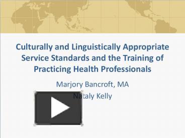 PPT – Culturally and Linguistically Appropriate Service Standards and ...