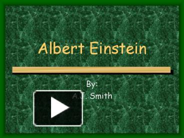 PPT – Albert Einstein PowerPoint presentation | free to view - id ...