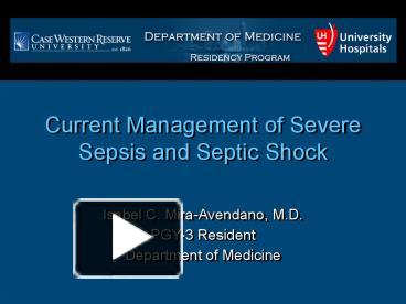 PPT – Current Management of Severe Sepsis and Septic Shock PowerPoint ...