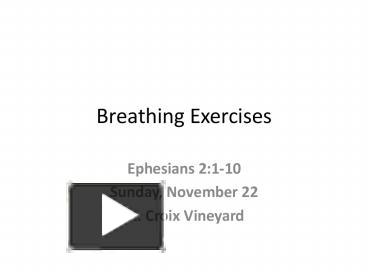 PPT – Breathing Exercises PowerPoint presentation | free to view - id ...