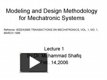 PPT – Modeling and Design Methodology for Mechatronic Systems ...