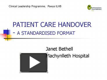 PPT – PATIENT CARE HANDOVER A STANDARDISED FORMAT PowerPoint ...