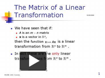 PPT – The Matrix of a Linear Transformation PowerPoint presentation ...