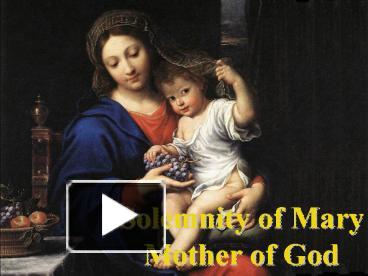 PPT – Solemnity of Mary Mother of God PowerPoint presentation | free to ...