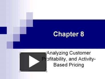 PPT – Analyzing Customer Profitability, and Activity-Based Pricing ...