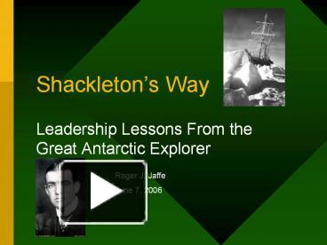 PPT – Shackleton PowerPoint presentation | free to view - id: 1e1af6-ZDc1Z