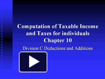 PPT – Computation of Taxable Income and Taxes for individuals Chapter ...