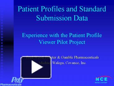 PPT – Patient Profiles and Standard Submission Data Experience with the ...