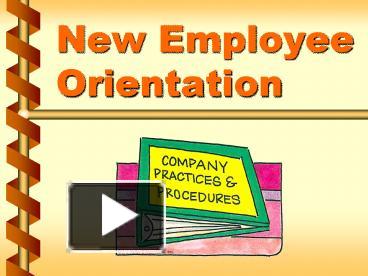 PPT – New Employee Orientation PowerPoint presentation | free to view ...