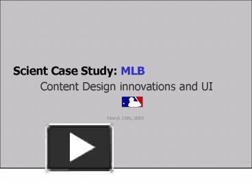 PPT – Scient Case Study: MLB PowerPoint presentation | free to download ...