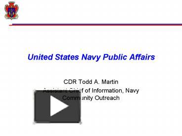 PPT – United States Navy Public Affairs PowerPoint presentation | free ...