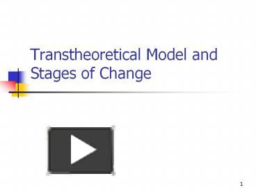 PPT – Transtheoretical Model and Stages of Change PowerPoint ...