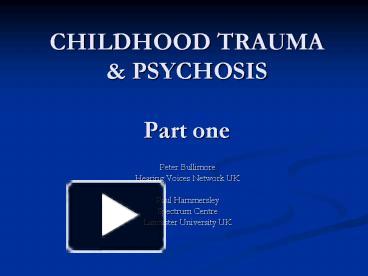 PPT – CHILDHOOD TRAUMA PowerPoint presentation | free to view - id ...