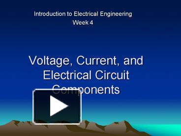 PPT – Voltage, Current, and Electrical Circuit Components PowerPoint ...