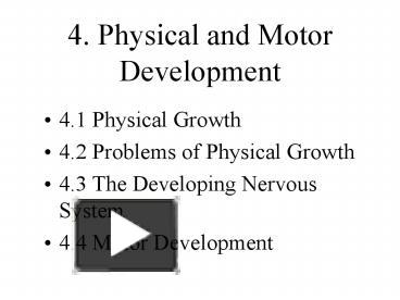 PPT – 4. Physical and Motor Development PowerPoint presentation | free ...