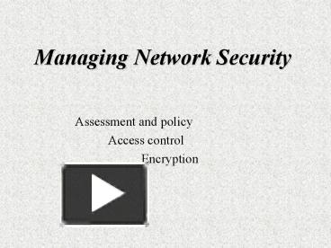 PPT – Managing Network Security PowerPoint presentation | free to view ...