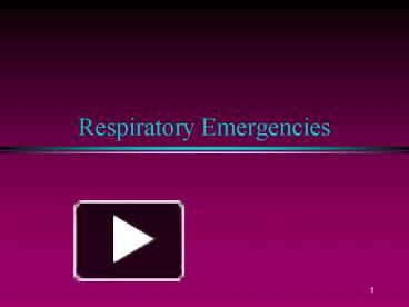 PPT – Respiratory Emergencies PowerPoint presentation | free to view ...