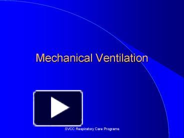 PPT – Mechanical Ventilation PowerPoint presentation | free to view ...