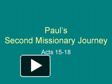 PPT – Paul’s Second Missionary Journey PowerPoint presentation | free ...