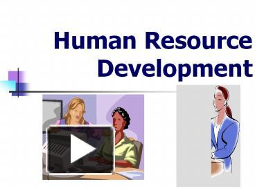 PPT – Human Resource Development 3 Levels of HRD Training KSAOs ...