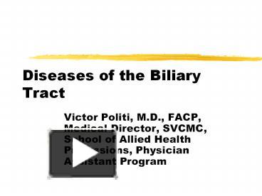 PPT – Diseases of the Biliary Tract PowerPoint presentation | free to ...