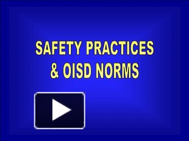 PPT – SAFETY PRACTICES PowerPoint presentation | free to view - id ...