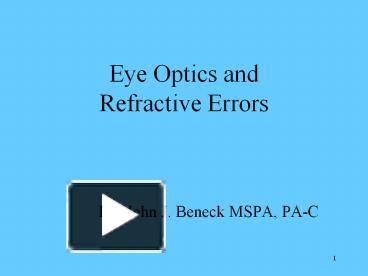 PPT – Eye Optics and Refractive Errors PowerPoint presentation | free ...