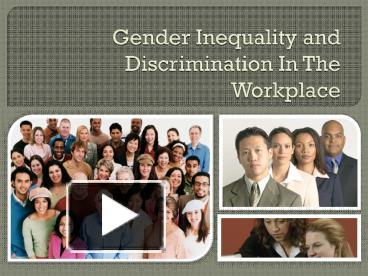 PPT – Gender Inequality and Discrimination In The Workplace PowerPoint ...