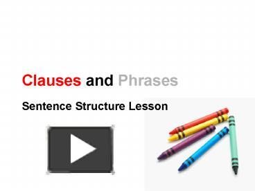 PPT – Clauses and Phrases PowerPoint presentation | free to download ...