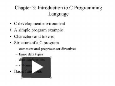 PPT – Chapter 3: Introduction to C Programming Language PowerPoint ...