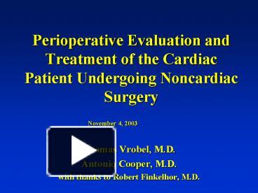 PPT – Perioperative Evaluation and Treatment of the Cardiac Patient ...