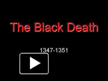 PPT – The Black Death PowerPoint presentation | free to view - id ...