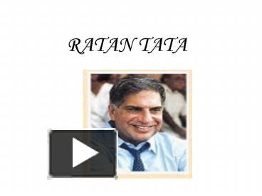 PPT – RATAN TATA PowerPoint Presentation | Free To Download - Id ...