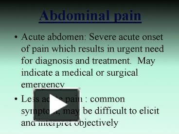 PPT – Abdominal pain PowerPoint presentation | free to view - id ...