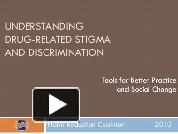 PPT – Understanding Drug-Related Stigma AND Discrimination PowerPoint ...