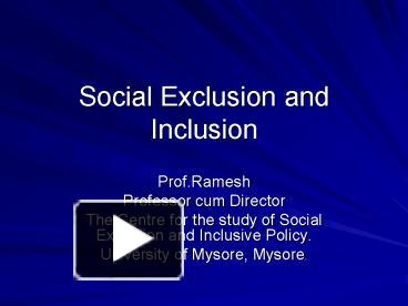 PPT – Social Exclusion and Inclusion PowerPoint presentation | free to ...