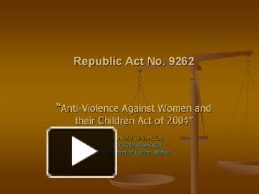 PPT – Republic Act No. 9262 PowerPoint presentation | free to view - id ...