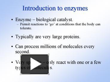 PPT – Introduction to enzymes PowerPoint presentation | free to view ...