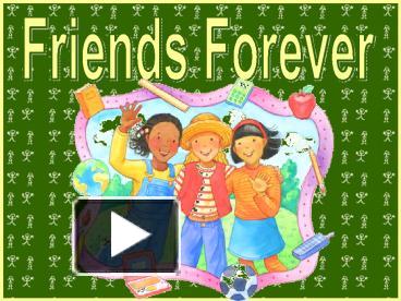 PPT – Friends Forever PowerPoint presentation | free to download - id ...