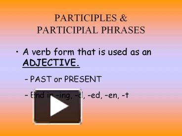 PPT – PARTICIPLES PowerPoint presentation | free to download - id ...