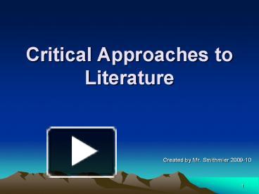 PPT – Critical Approaches to Literature PowerPoint presentation | free ...